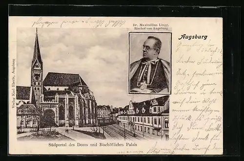 AK Augsburg, Südportal des Doms und Bischöfliches Palais, Dr. Maximilian Liugg Bischoff von Augsburg