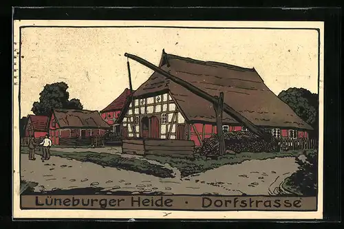 Steindruck-AK Lüneburg /Lüneburger Heide, Dorfstrasse mit Fachwerkhäusern