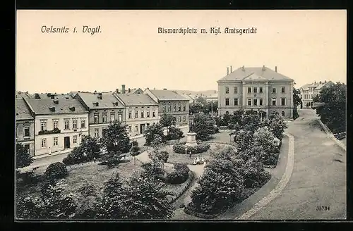 AK Oelsnitz i. Vogtl., Bismarckplatz mit Kgl. Amtsgericht