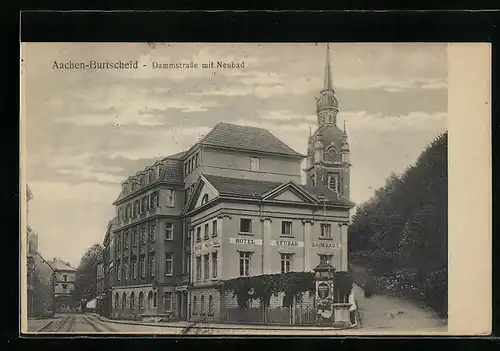 AK Aachen-Burtscheid, Dammstrasse mit Neubad