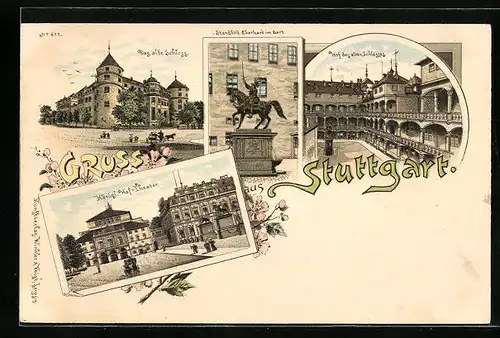 Lithographie Stuttgart, Das alte Schloss mit Hofansicht, Standbild Eberhard im Bart und Königliches Hoftheater