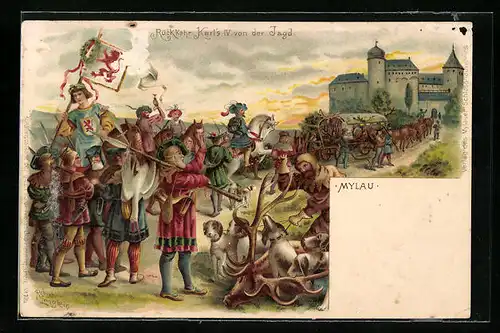 Lithographie Mylau, Rückkehr Karl`s IV. von der Jagd
