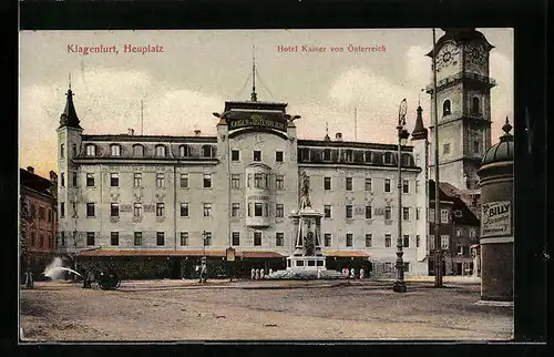 AK Klagenfurt, Heuplatz mit Hotel Kaiser von Österreich