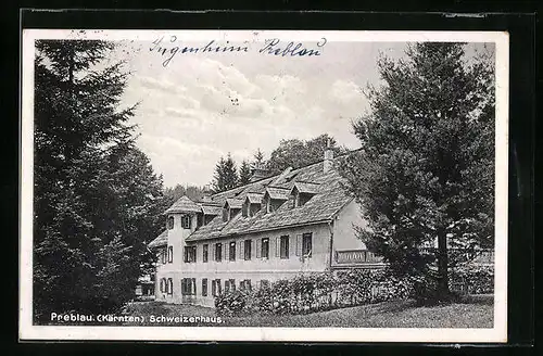 AK Preblau, Schweizerhaus mit Garten