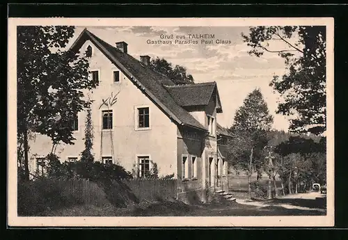 AK Talheim, Gasthaus Paradies Paul Claus mit Strasse