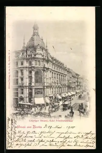 AK Berlin, Leipziger Strasse Ecke Friedrichstrasse mit Cafe Kerkau