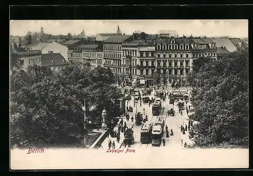 AK Berlin, Leipziger Platz, Blick von oben auf die Strassenbahnlinie