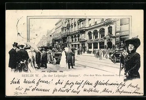 AK Berlin, Leipzigerstrasse, Blick auf das Weinrestaurant Traube