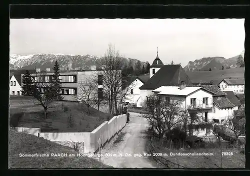 AK Raach am Hochgebirge, Ortspartie mit Bundesschullandheim