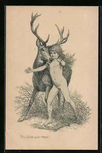 Künstler-AK Fidus: Du sollst nicht töten, Nacktes Mädchen und Hirsch