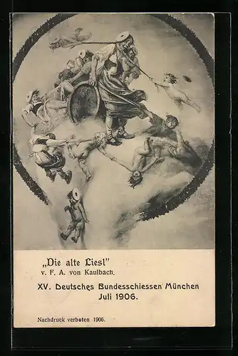 Künstler-AK München, XV. Deutsches Bundesschiessen 1906, Die alte Liesl