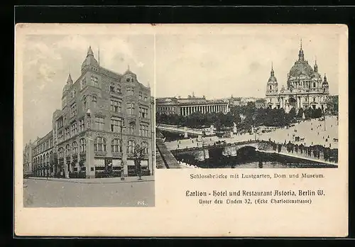 AK Berlin, Dom und Schlossbrücke, Carlton-Hotel und Restaurant Astoria