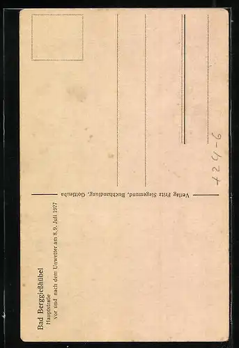 AK Bad Berggiesshübel, Unwetter am 8. /9. Juli 1927, Hauptstrasse davor und danach