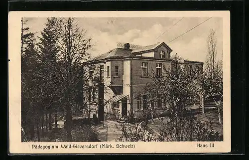 AK Wald-Sieversdorf /Märk. Schw., Pädagogium, Haus III.