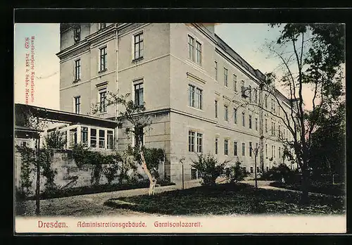 AK Dresden-Neustadt, Administrationsgebäude des Garnisonlazarett