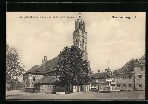 AK Brandenburg a. H., Altstädtisches Rathaus und Kurfürstenbrunnen