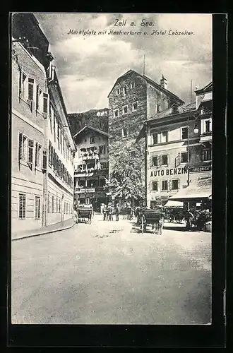 AK Zell am See, Marktplatz mit Kastnerturm u. Hotel Lebzelter