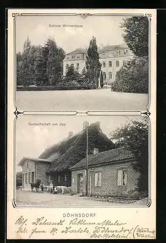 AK Döhnsdorf, Gasthaus von Jipp, Schloss Weissenhaus