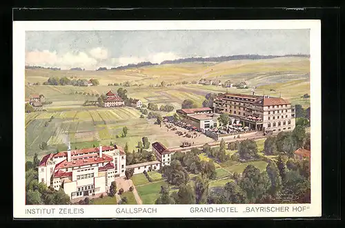 AK Gallspach, Institut Zeileis und Grand-Hotel Bayrischer Hof mit Strasse aus der Vogelschau