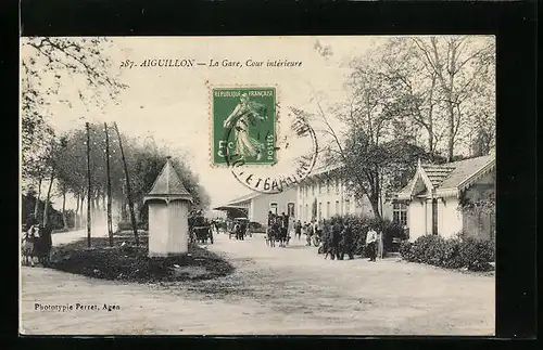 AK Aiguillon, La Gare, Cour intérieure, Bahnhof