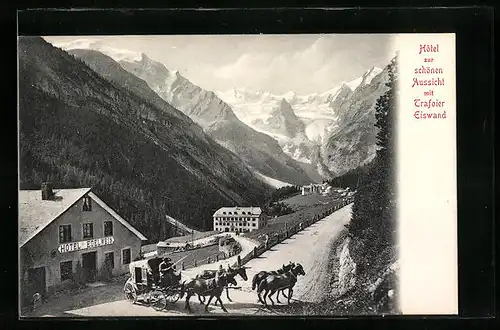 AK Trafoi, Hotel zur schönen Aussicht mit Trafoier Eiswand