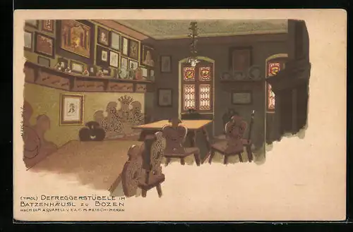 Künstler-AK Bozen, das Batzenhäusel, in der Defreggerstübele