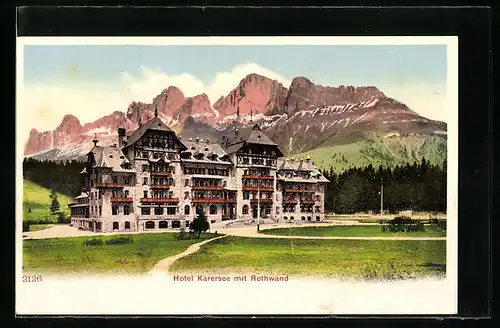 AK Welschnofen, Blick auf das Hotel Karersee mit Rothwand