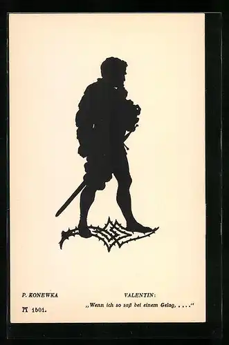Künstler-AK Paul Konewka: Schattenschnitt, Faust, Valentin