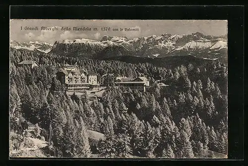 AK Mendelpass, I Grandi Alberghi della Mendola, Con le Dolomiti