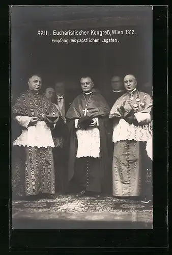AK Wien, XXIII. Eucharistischer Kongress 1912, Empfang des päpstlichen Legaten