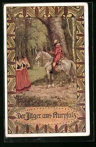 Künstler-AK Ernst Kutzer: Volksliedkarte Nr. 2: Der Jäger aus Kurpfalz