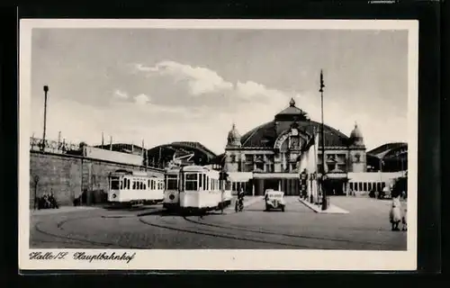 AK Halle a. S., Strassenbahnen vor dem Hauptbahnhof