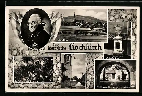 AK Hochkirch, Portrait der alte Fritz, Blutgasse, Keith-Denkmal