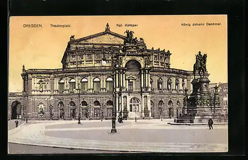 AK Dresden, Theaterplatz, Kgl. Hofoper und König Johann-Denkmal