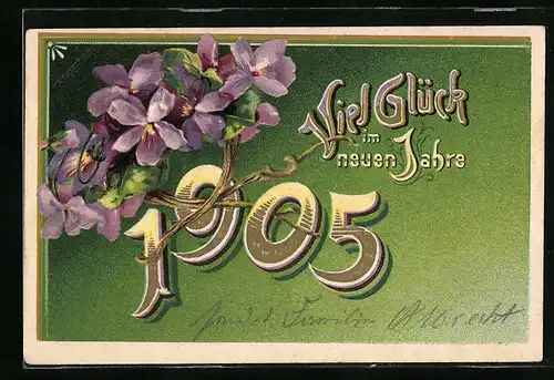 Präge-AK Viel Glück im neuen Jahre 1905, Veilchen