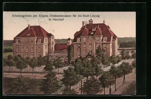 AK Naunhof, Erholungsheim der Allgem. Ortskrankenkasse für die Stadt Leipzig