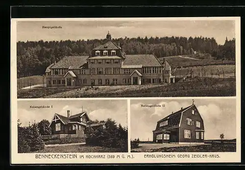 AK Benneckenstein im Hochharz, Erholungsheim Georg Zeidler-Haus mit, Haupt- und Nebengebäude