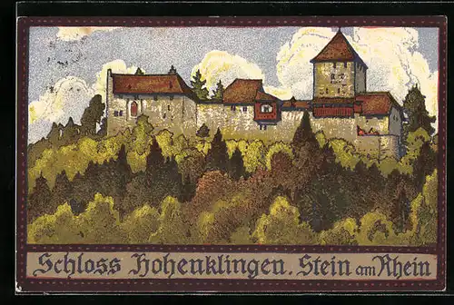 Steindruck-AK Stein am Rhein, Schloss Hohenklingen