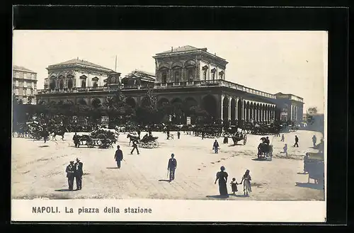 AK Napoli, La Piazza della stazione