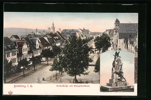 AK Friedberg i. B., Kaiserstrasse mit Kriegerdenkmal