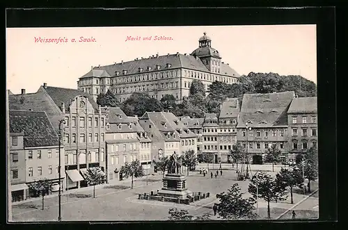 AK Weissenfels a. Saale, Markt und Schloss