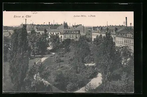 AK Riesa a. Elbe, Kaiser-Wilhelm-Platz
