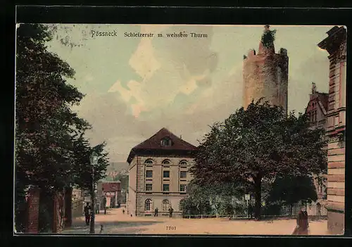 AK Pössneck, Partie in der Schleizerstrasse mit weissem Thurm