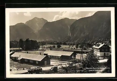 AK Obertraun, Bundes-Sport-u. Jugendheim aus der Vogelschau