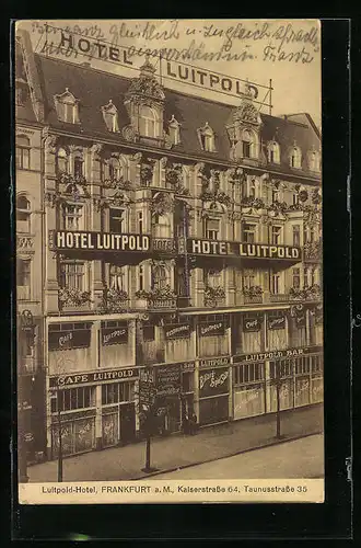 AK Frankfurt a. M., Luitpold-Hotel mit Cafe und Bar in der Kaiserstrasse 64, Gebäudeansicht