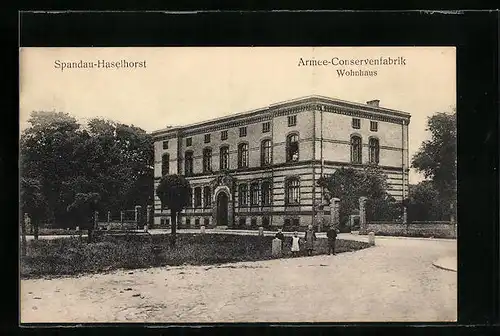 AK Spandau-Haselhorst, Armee-Conservenfabrik, Wohnhaus