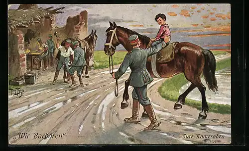 Künstler-AK Arthur Thiele: Wir Barbaren - Pferd beim Schmied, Soldat lässt Kind reiten