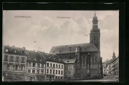 AK Saarbrücken, Schlosskirche mit Apotheke und Strasse