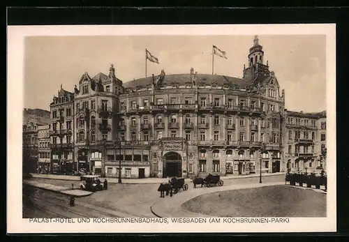 AK Wiesbaden, Palast-Hotel und Kochbrunnenbadhaus