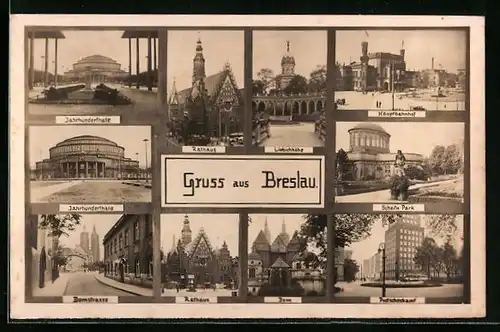 AK Breslau, Rathaus, Jahrhunderthalle mit Denkmal, Hauptbahnhof mit Passanten